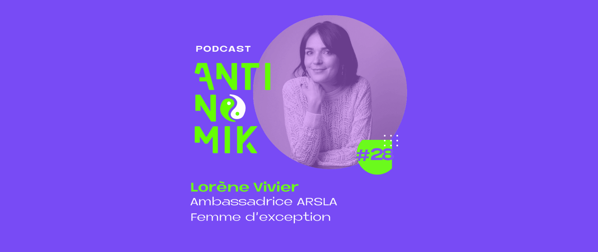 Lorène Vivier – Ambassadrice ARSLA, Femme d&rsquo;exception