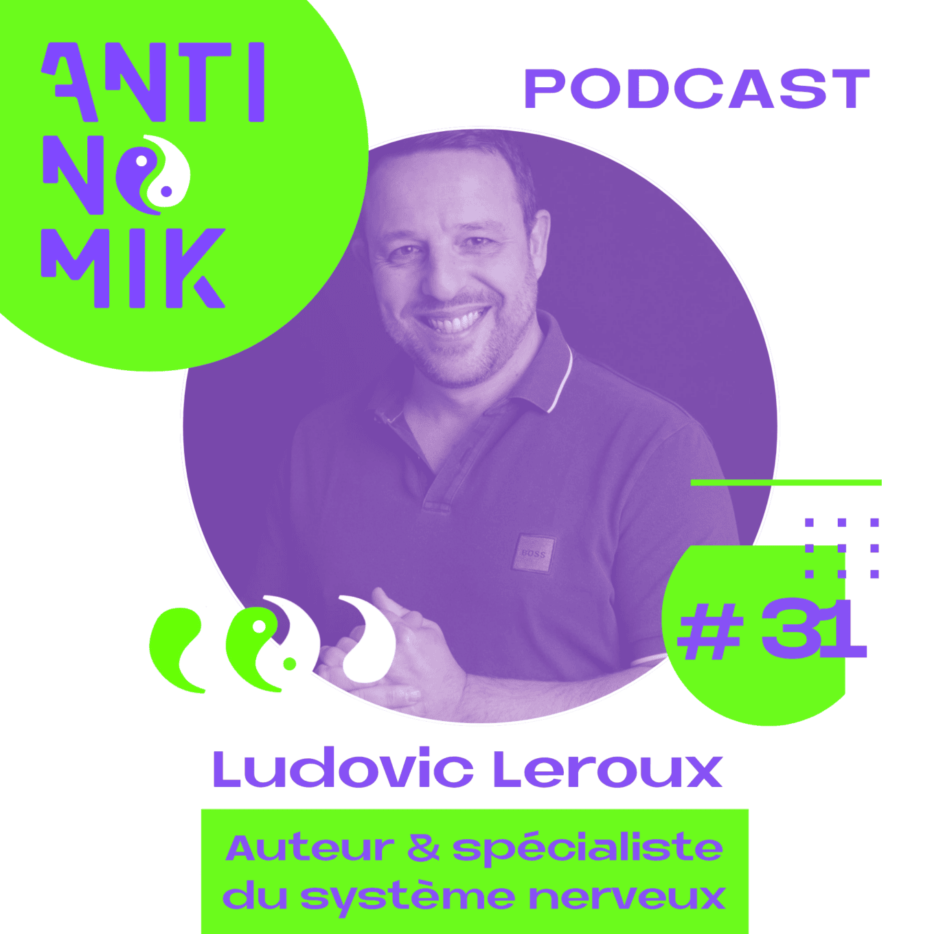 Ludovic Leroux – Auteur & spécialiste du système nerveux