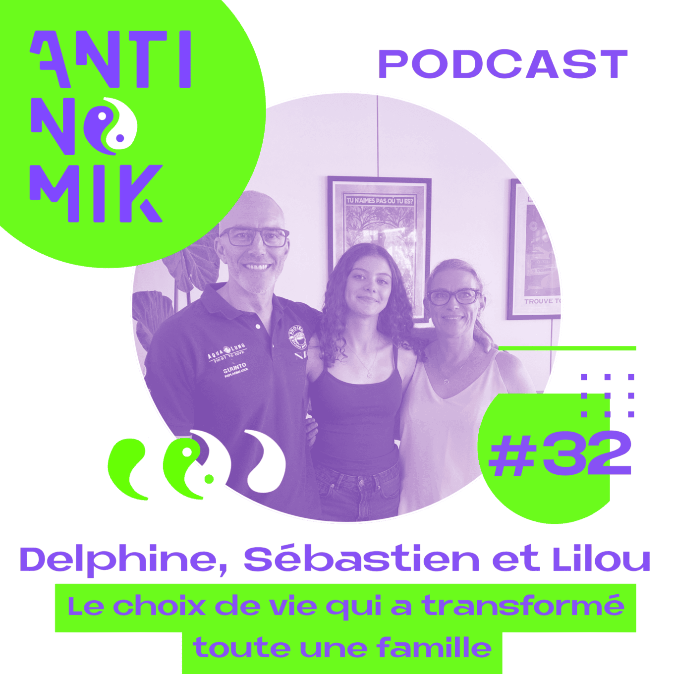 Delphine, Sébastien et Lilou – Le choix de vie qui a transformé toute une famille